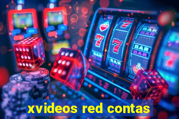 xvideos red contas